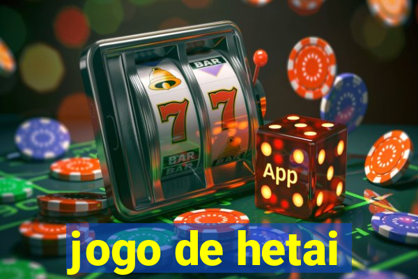 jogo de hetai